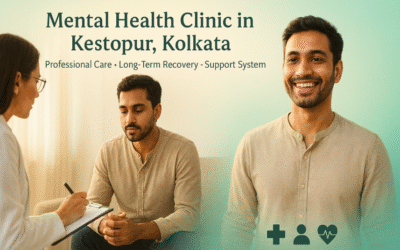 Mental Health Clinic in Kestopur Kolkata | Rehab & Psychiatric Care